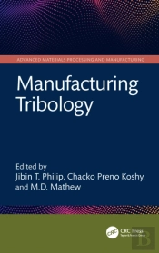 Manufacturing Tribology