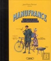 Manufrance (Tout Ce Que Vous Pouvez Desirer)