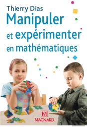 Manupiler Et Experimenter En Mathematiques