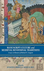 Manuscript Culture And Medieval Devotional Traditions