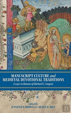 Bertrand.pt - Manuscript Culture And Medieval Devotional Traditions