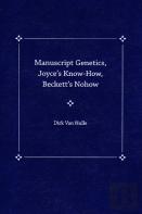 Manuscript Genetics, Joyce'S Know-How, Becket'S Nohow