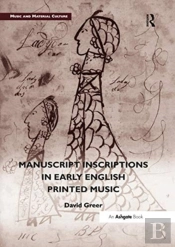 Manuscript Inscriptions In Early English Printed Music