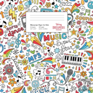 Manuscript Paper For Kids
