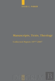 Manuscripts, Texts, Theology