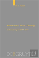 Manuscripts, Texts, Theology