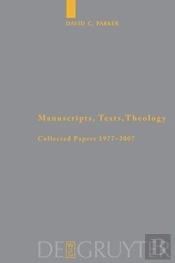 Manuscripts, Texts, Theology