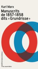 Manuscrits De 1857 1858 Dits Grundrisse