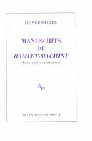 Manuscrits De ''Hamlet-Machine''