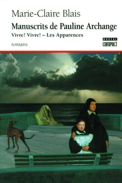 Bertrand.pt - Manuscrits De Pauline Archange ; Vivre ! Vivre ! ; Les Apparences