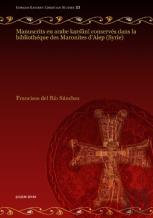 Manuscrits En Arabe Karsuni Conserves Dans La Bibliotheque Des Maronites D'Alep (Syrie)