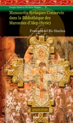 Bertrand.pt - Manuscrits Syriaques Conserves Dans La Bibliotheque Des Maronites D'Alep (Syrie)
