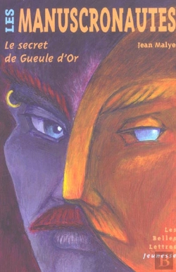 Bertrand.pt - Manuscronautes/Secret De Gueule D'Or (Les)