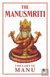 Manusmriti: The Laws Of Manu
