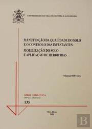 Manutençäo da Qualidade do Solo e o Controlo das Infestantes
