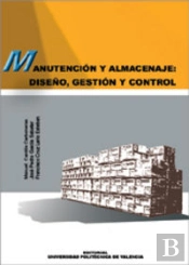 Manutención Y Almacenaje: Diseño, Gestión Y Control
