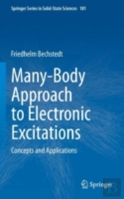 Many-Body Approach To Electronic Excitations