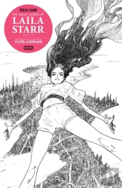Many Deaths Of Laila Starr Pen & Ink #1