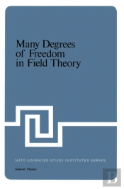 Many Degrees Of Freedom In Field Theory