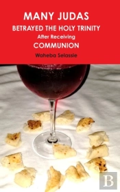 Many Judas Betrayed The Holy Trinity After Receiving Communion