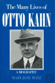 Many Lives Of Otto Kahn
