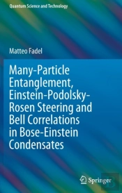 Many-Particle Entanglement, Einstein-Podolsky-Rosen Steering And Bell Correlations In Bose-Einstein Condensates