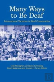 Many Ways To Be Deaf