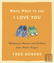 Many Ways To Say I Love You (Revised)
