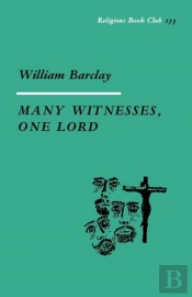 Many Witnesses, One Lord
