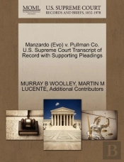 Manzardo (Evo) V. Pullman Co. U.S. Supreme Court Transcript Of Record With Supporting Pleadings