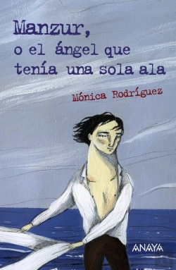 Bertrand.pt - Manzur, O El Ángel Que Tenía Una Sola Ala
