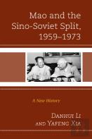 Mao And The Sino-Soviet Split, 1959â€“1973
