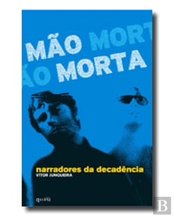 Bertrand.pt - Mão Morta - Narradores da Decadência