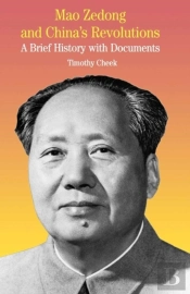 Mao Zedong And China'S Revolutions