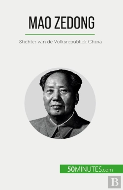 Bertrand.pt - Mao Zedong : Stichter Van De Volksrepubliek China