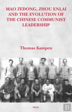 Bertrand.pt - Mao Zedong, Zhou Enlai And The Evolution Of The Chinese Communist Leadership