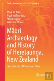 Maori Archaeology And History Of Heretaunga, New Zealand