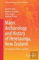 Maori Archaeology And History Of Heretaunga, New Zealand