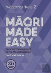 Maori Made Easy Workbook 2/Kete 2
