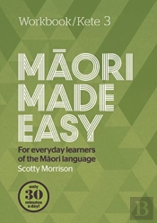 Maori Made Easy Workbook 3/Kete 3