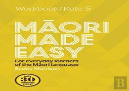 Maori Made Easy Workbook 5/Kete 5
