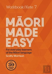 Maori Made Easy Workbook 7/Kete 7