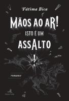 Mãos ao Ar! Isto é um Assalto!