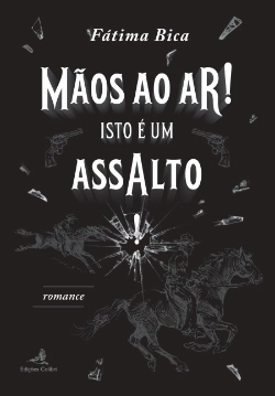 Bertrand.pt - Mãos ao Ar! Isto é um Assalto!