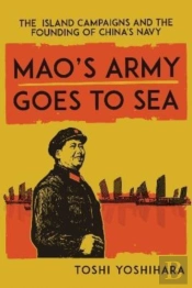 Mao'S Army Goes To Sea