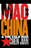Mao'S China And The Cold War