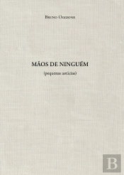 Mãos De Ninguém (Pequenas Astúcias)