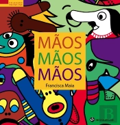 Mãos, Mãos, Mãos