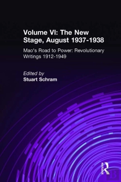 Bertrand.pt - Mao'S Road To Power: Revolutionary Writings, 1912-49: V. 6: New Stage (August 1937-1938)