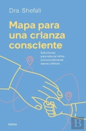 Mapa Para Una Crianza Consciente